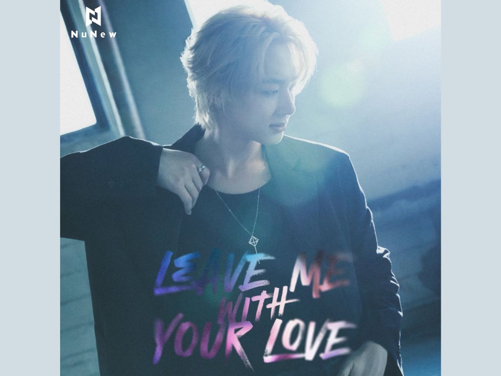 NuNew debuts in Korea with ‘Leave Me With Your Love’